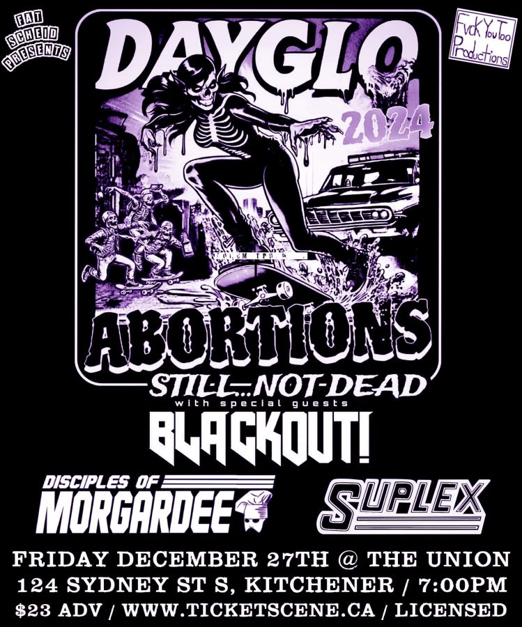 SOLD OUT - Dayglo Abortions - Fri Dec 27 - Kitchener