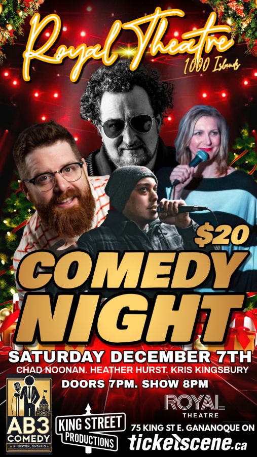 Comedy Night at Royal Theatre 1000 Islands Featuring Chad Noonan, Heather Hurst & Kris Kingsbury 